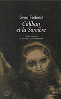 Caliban et la sorcière [ancienne édition]